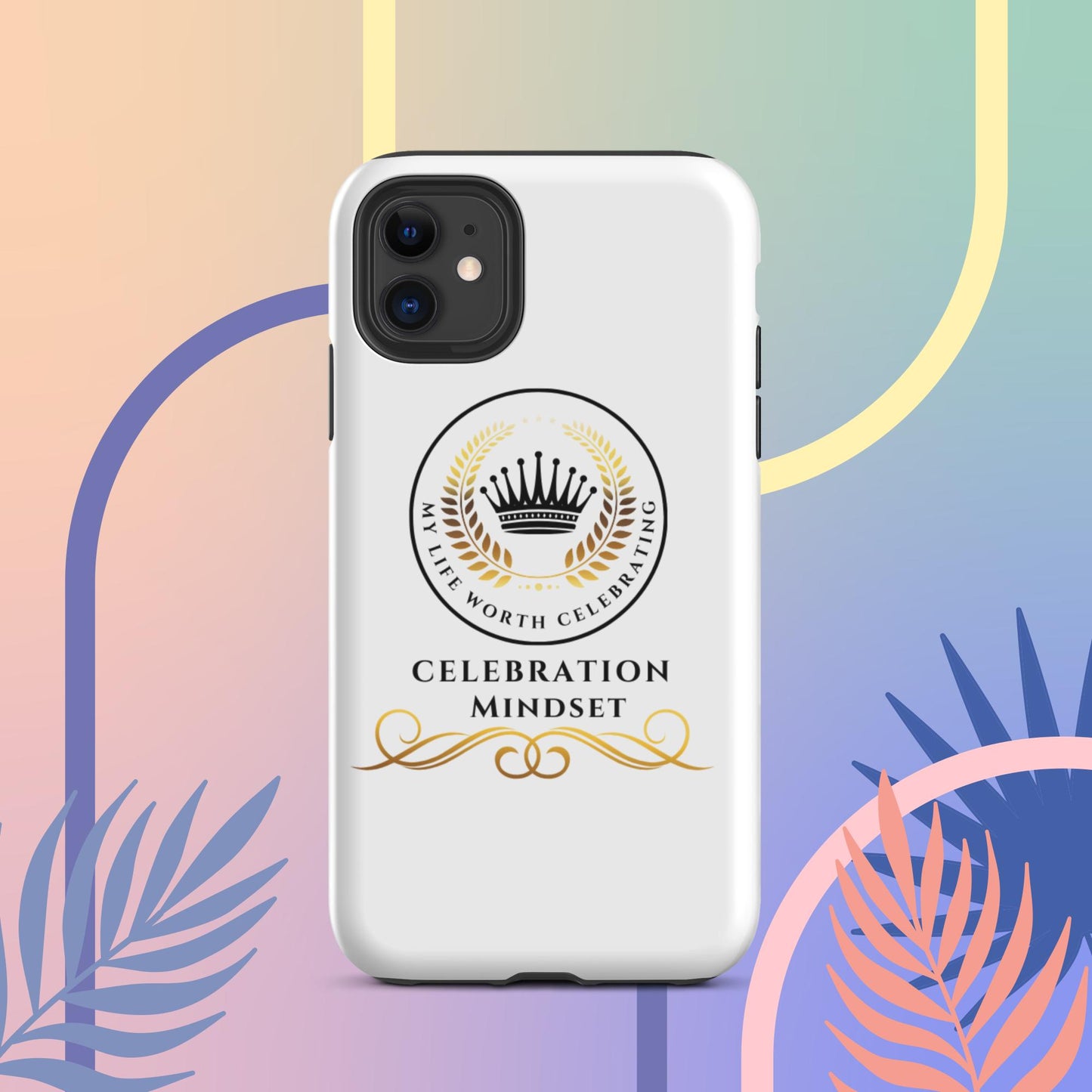 Celebration Mindset Tough Case for iPhone®