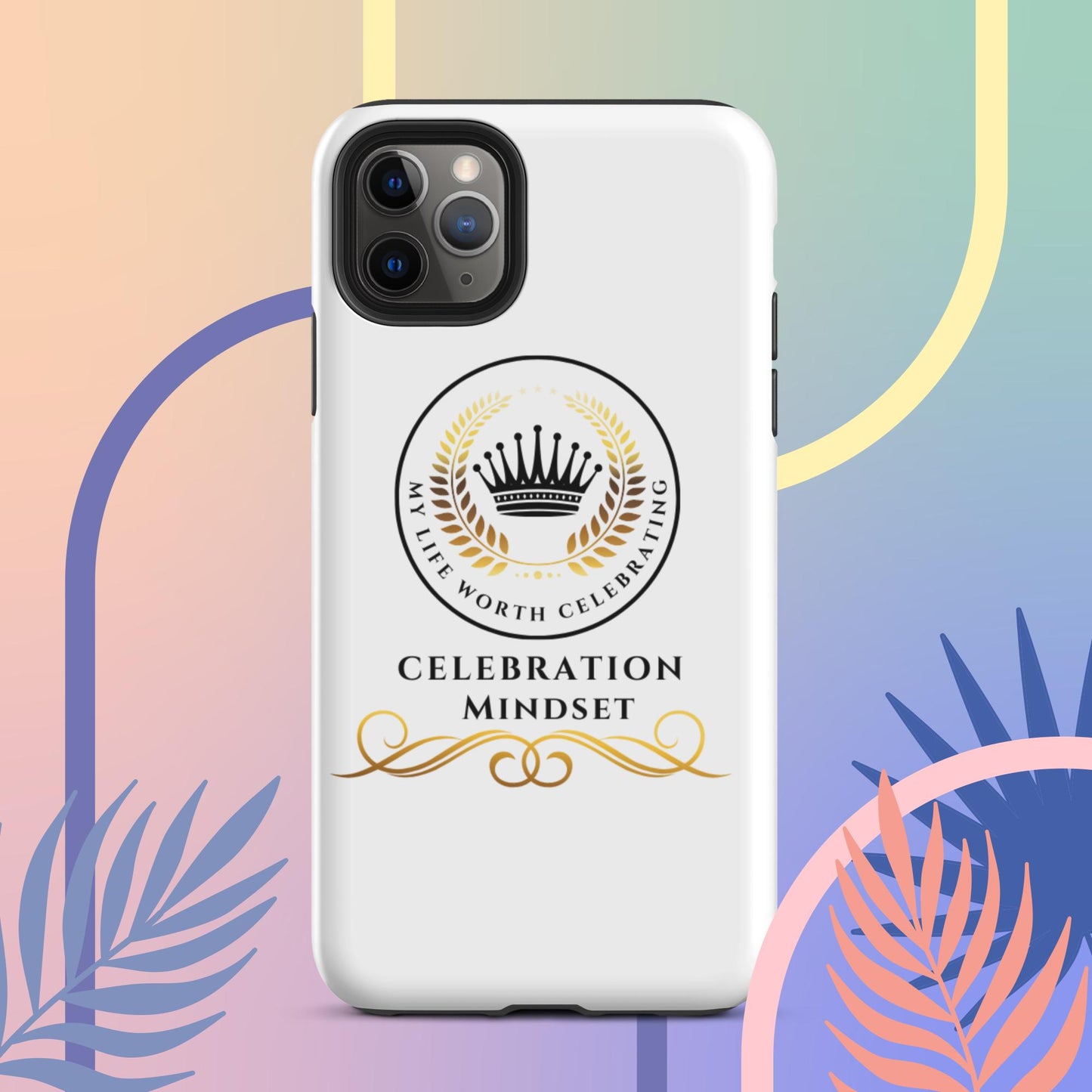Celebration Mindset Tough Case for iPhone®