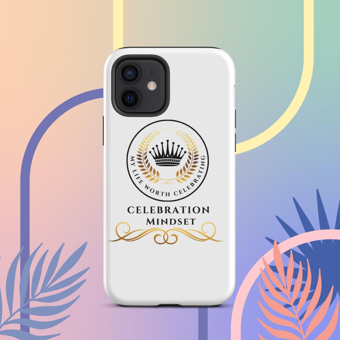 Celebration Mindset Tough Case for iPhone®
