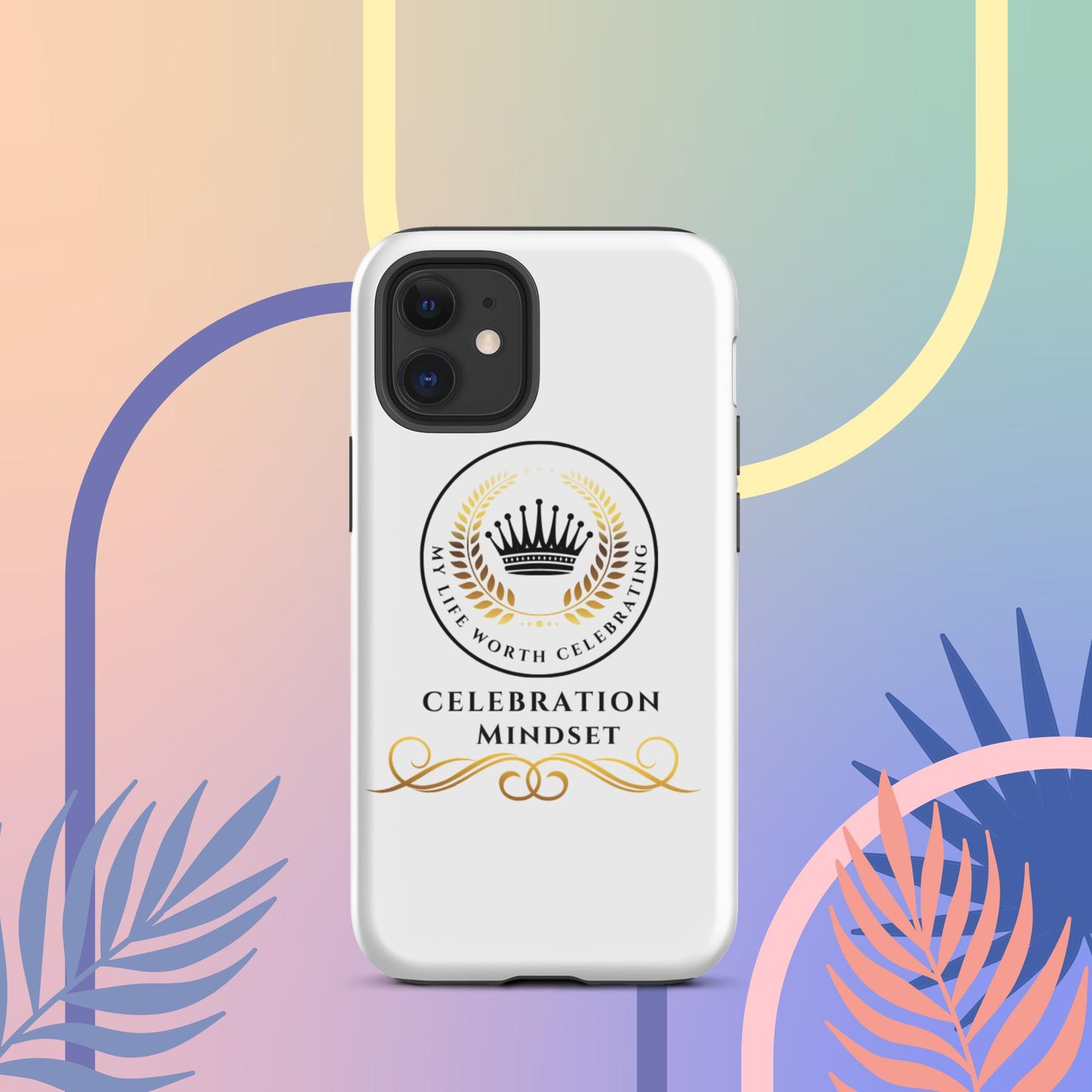 Celebration Mindset Tough Case for iPhone®