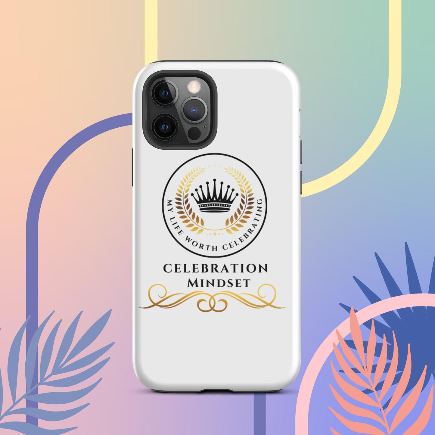 Celebration Mindset Tough Case for iPhone®