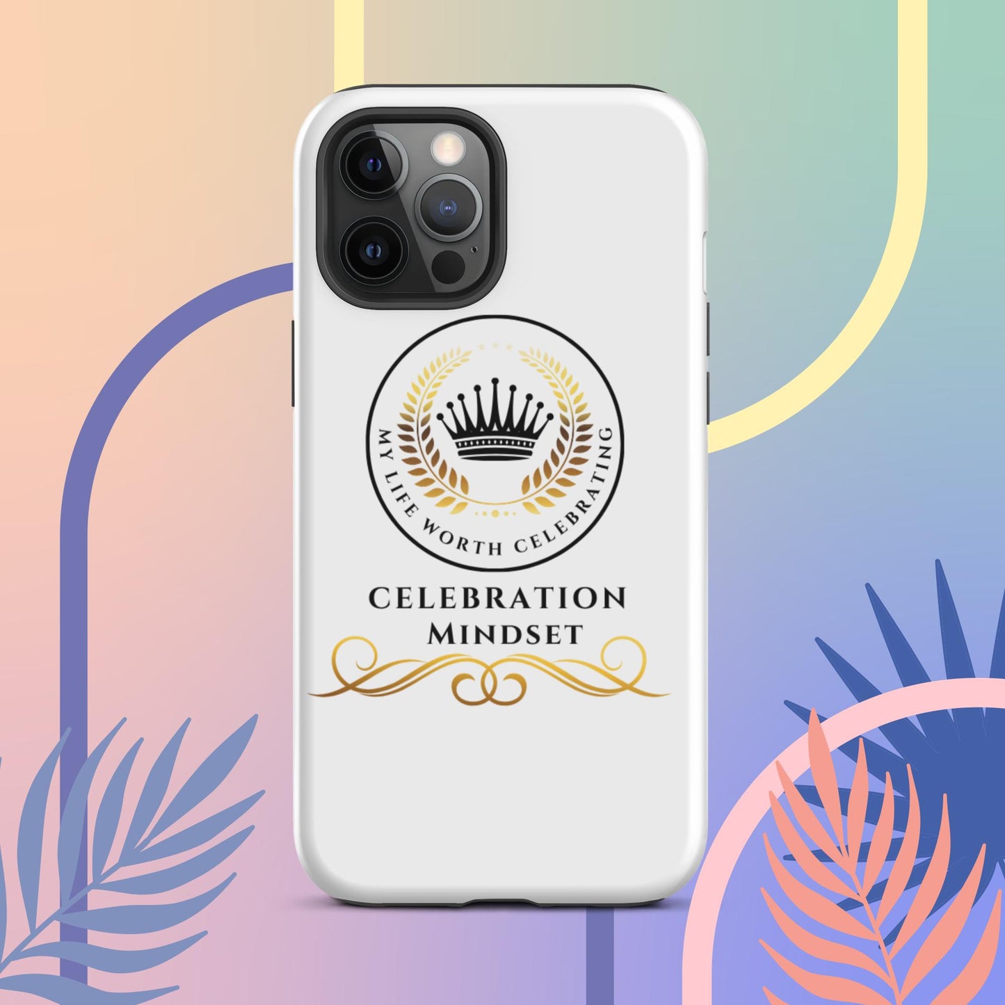 Celebration Mindset Tough Case for iPhone®