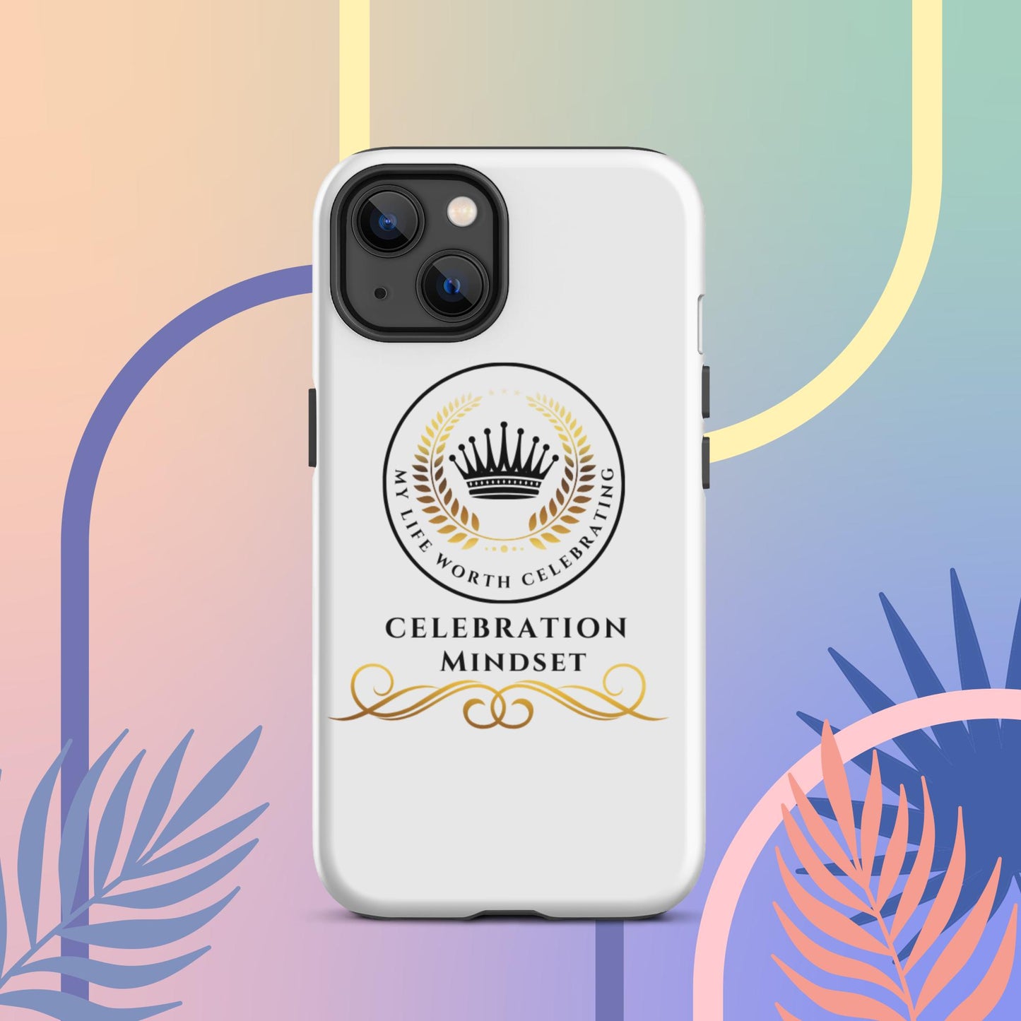 Celebration Mindset Tough Case for iPhone®