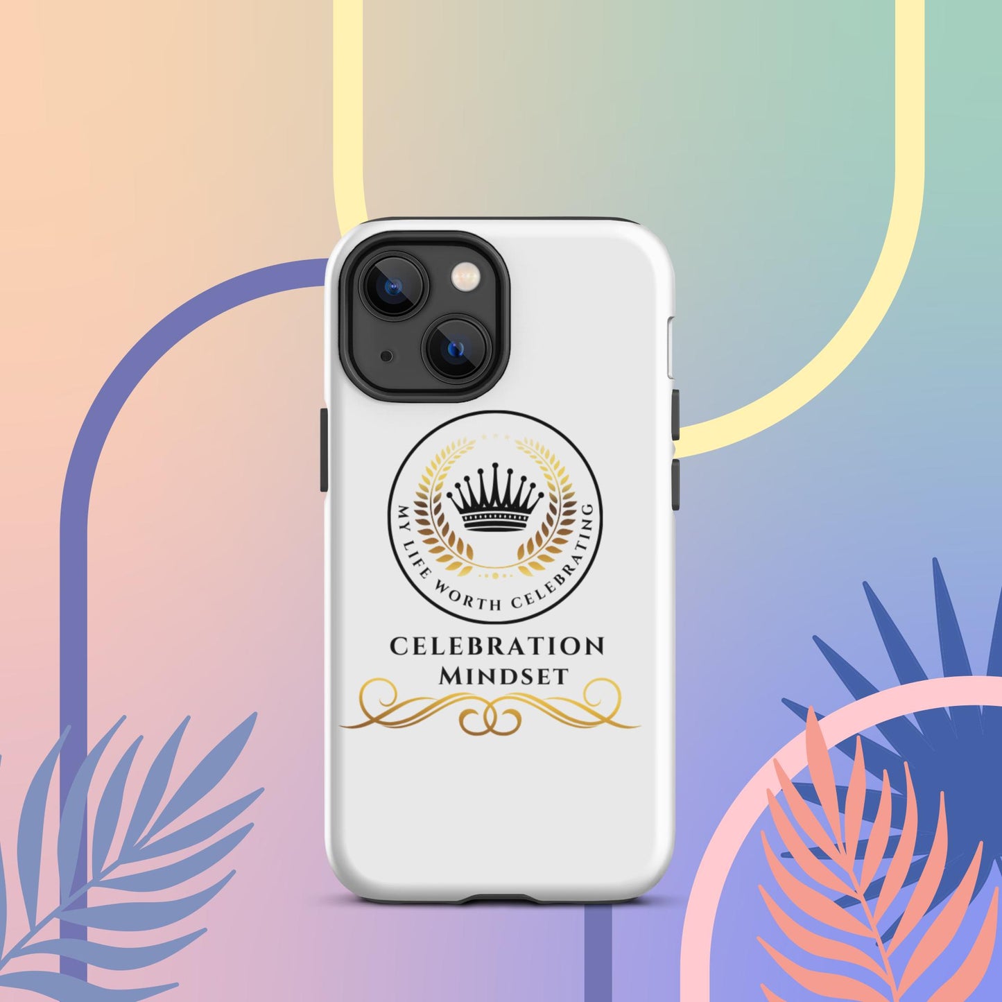 Celebration Mindset Tough Case for iPhone®