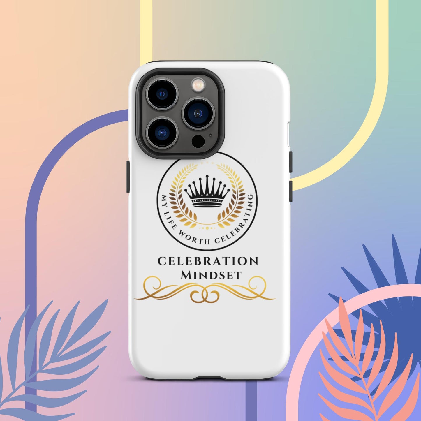 Celebration Mindset Tough Case for iPhone®