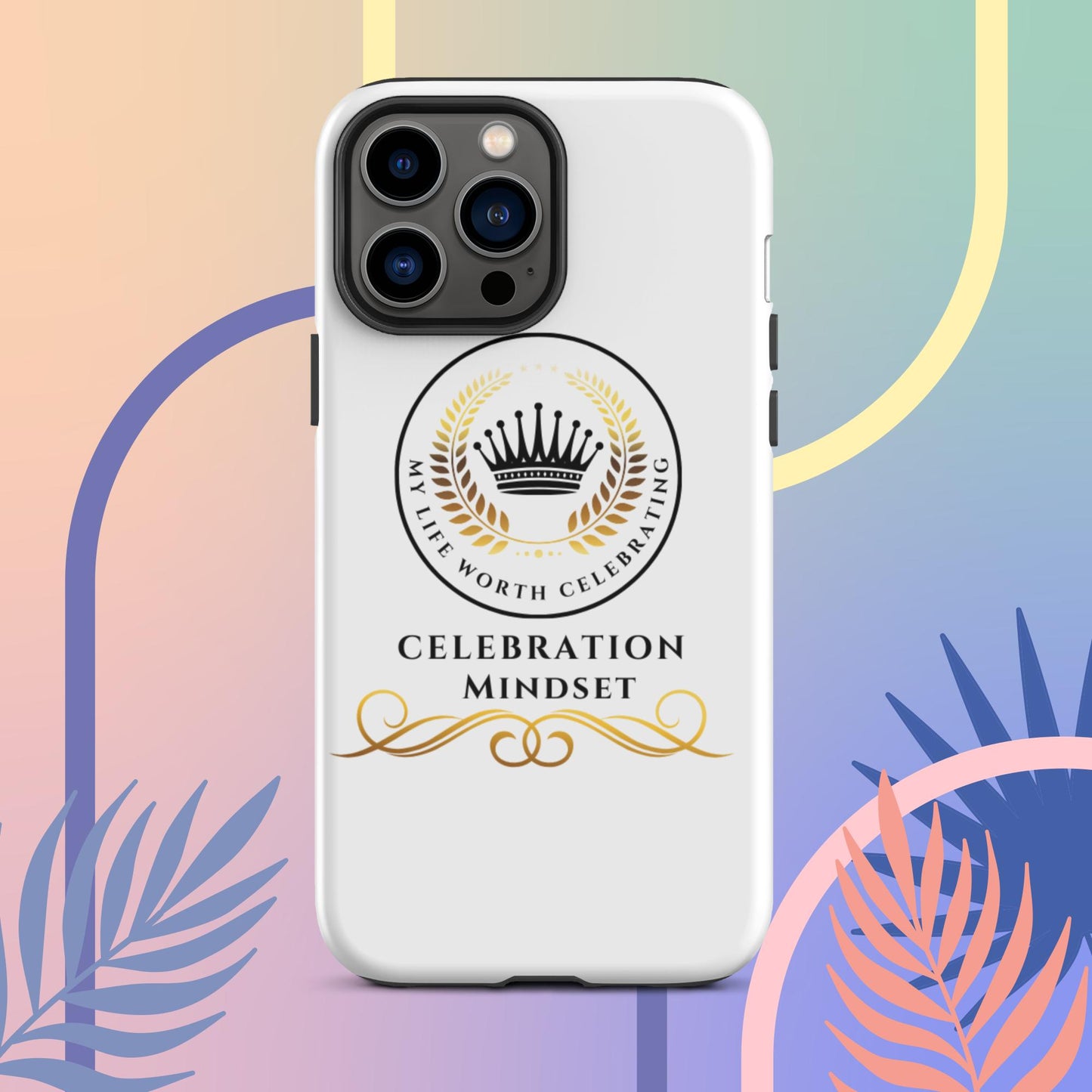Celebration Mindset Tough Case for iPhone®