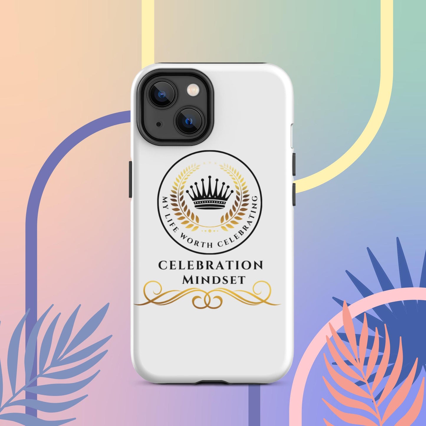 Celebration Mindset Tough Case for iPhone®