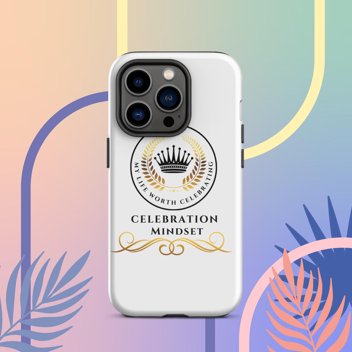 Celebration Mindset Tough Case for iPhone®