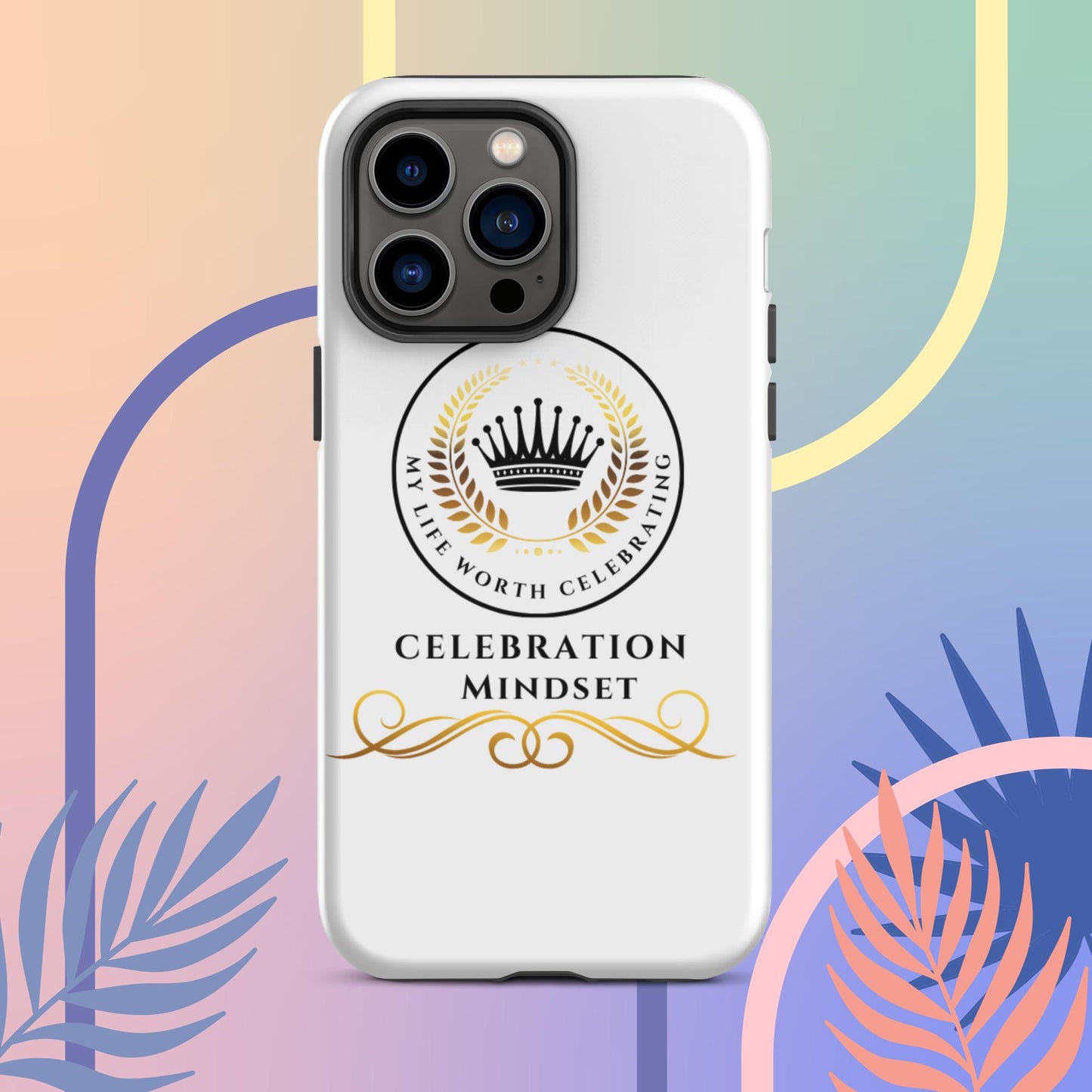 Celebration Mindset Tough Case for iPhone®