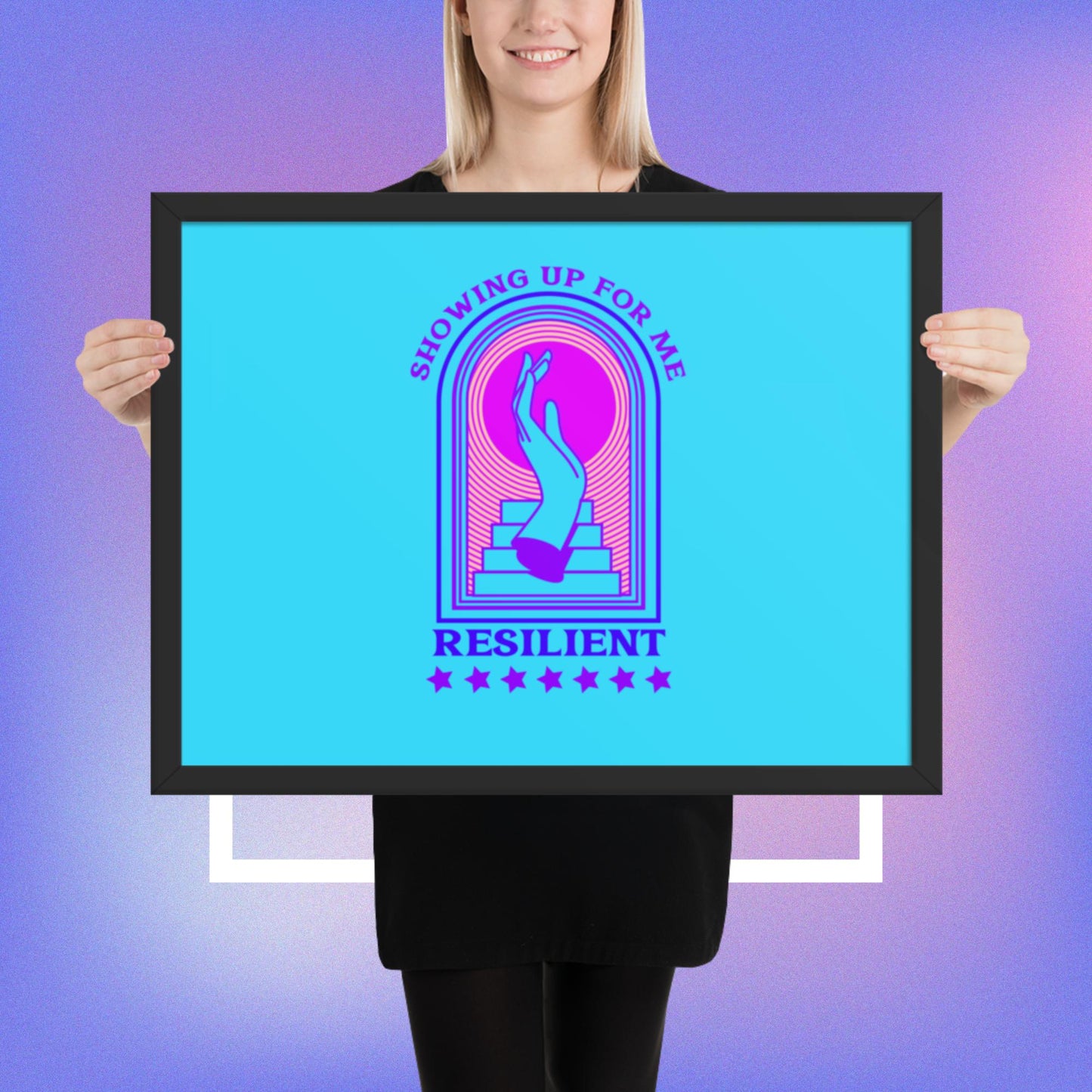 Showing Up Resilient Framed poster