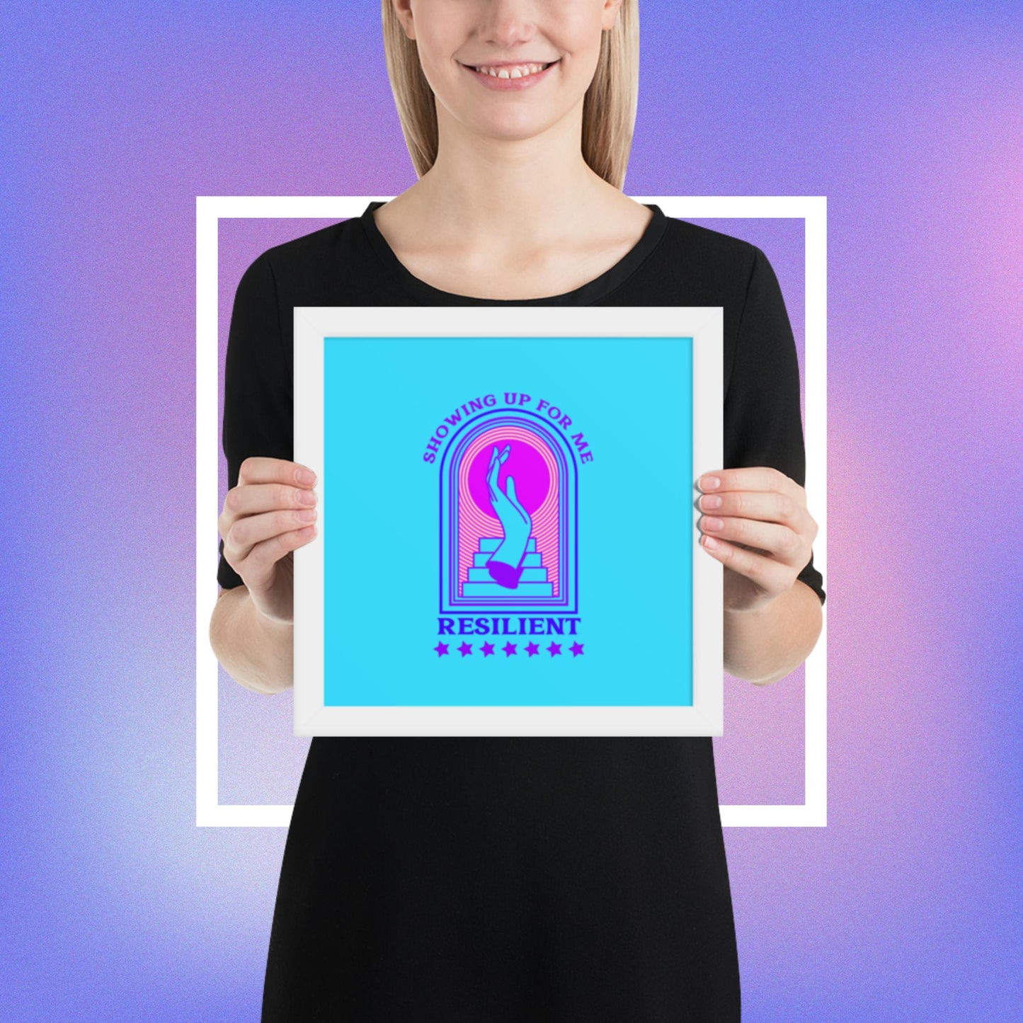 Showing Up Resilient Framed poster